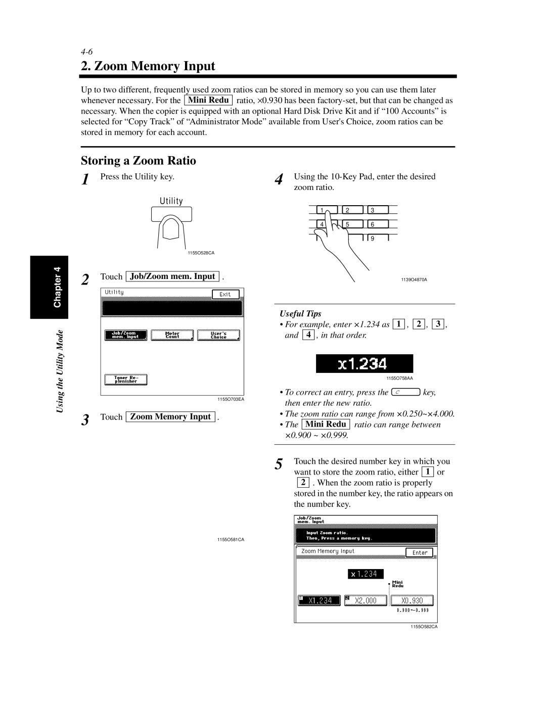 Minolta Di620 manual Storing a Zoom Ratio, Touch Zoom Memory Input 