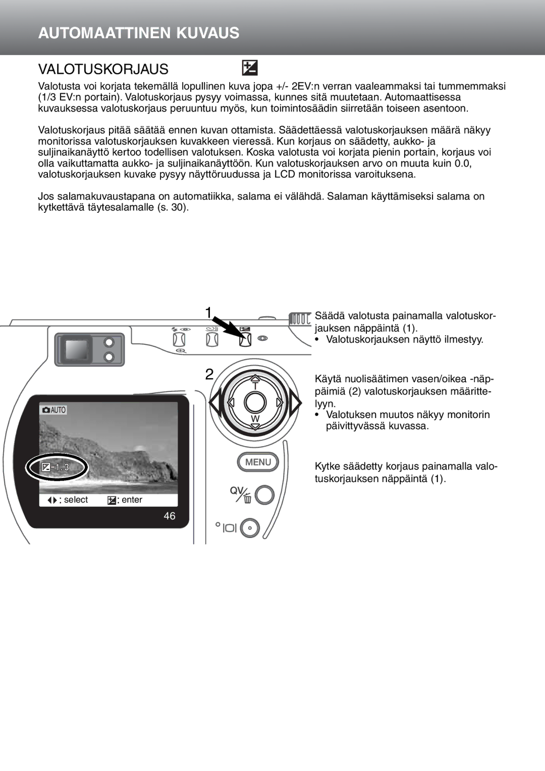 Minolta Dimage S 304 instruction manual Valotuskorjaus 