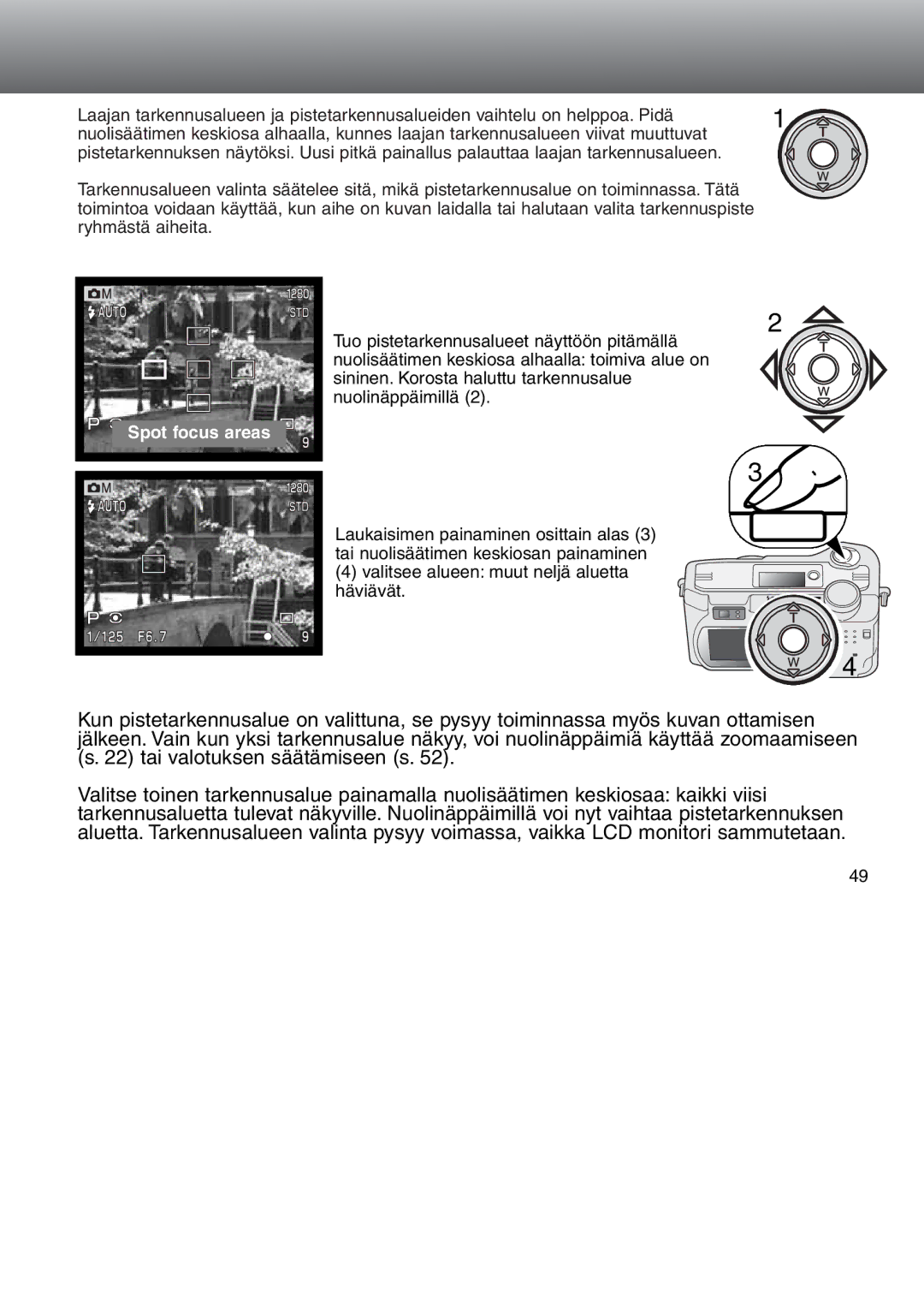 Minolta Dimage S 304 instruction manual Spot focus areas 