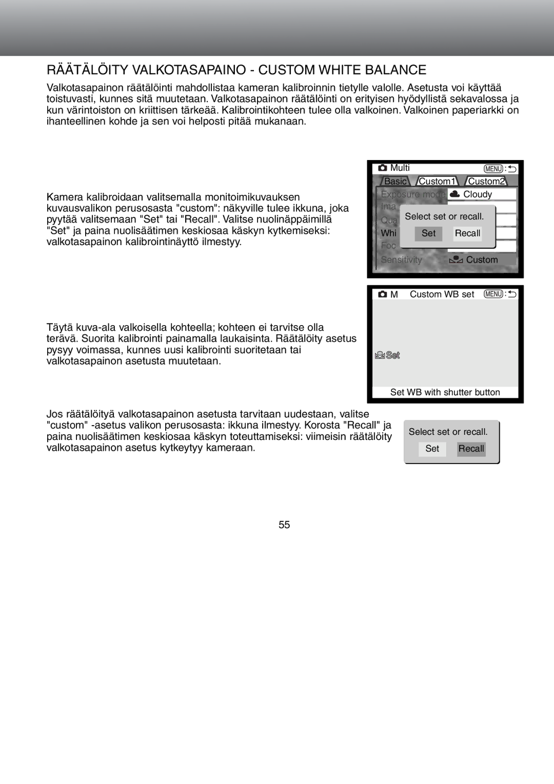 Minolta Dimage S 304 instruction manual Räätälöity Valkotasapaino Custom White Balance 