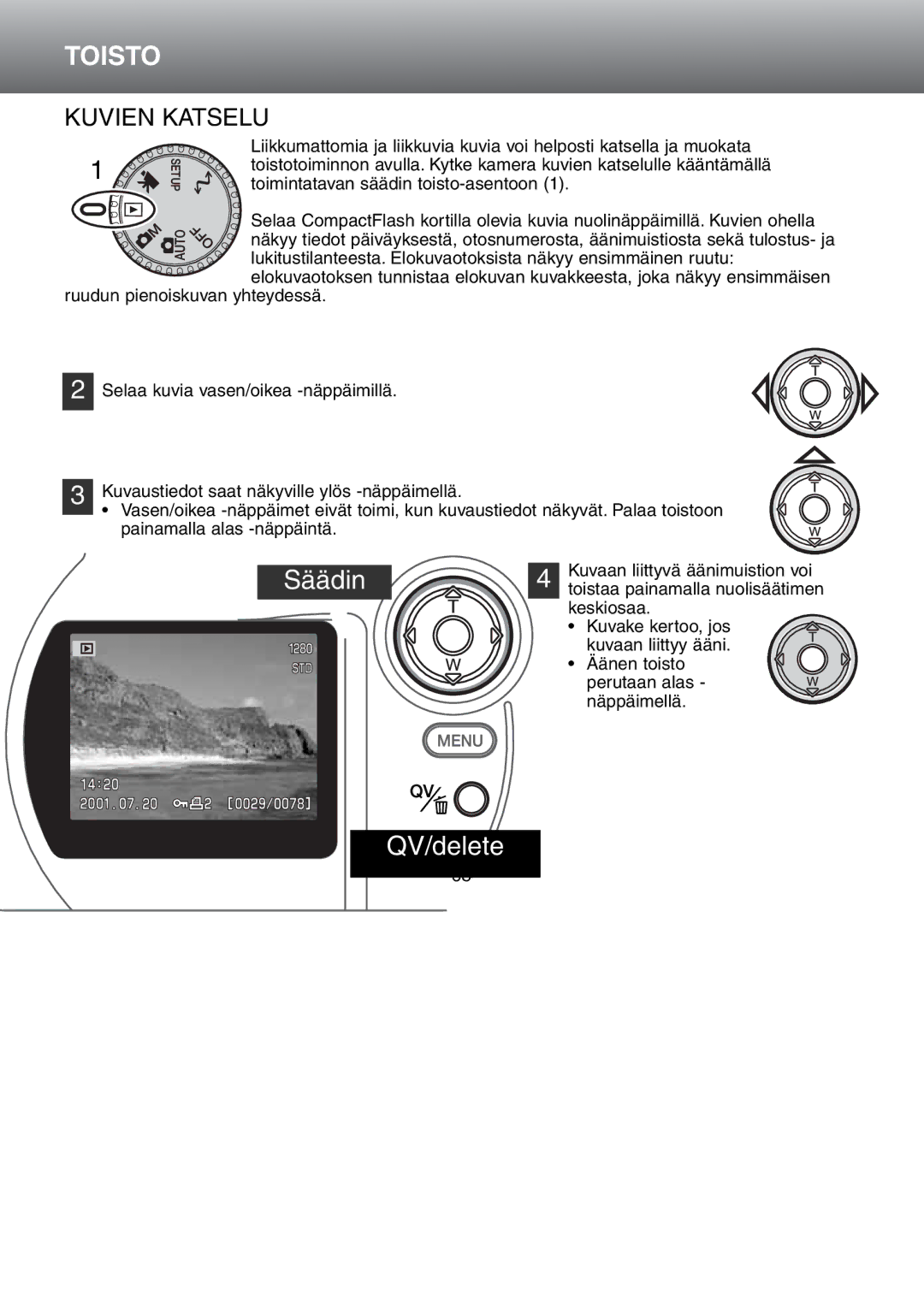 Minolta Dimage S 304 instruction manual QV/delete, Kuvien Katselu 