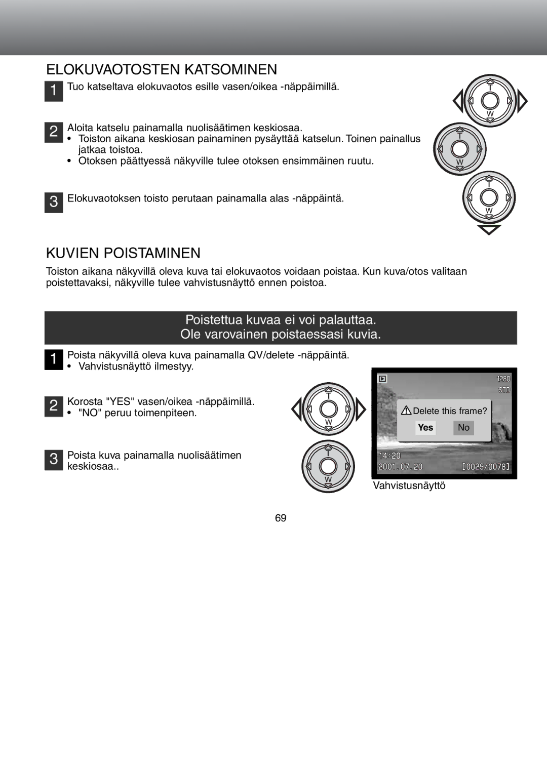 Minolta Dimage S 304 instruction manual Elokuvaotosten Katsominen, Kuvien Poistaminen 