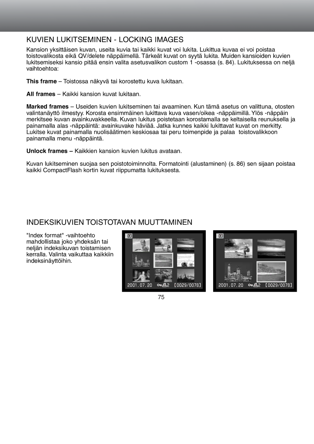 Minolta Dimage S 304 instruction manual Kuvien Lukitseminen Locking Images, Indeksikuvien Toistotavan Muuttaminen 