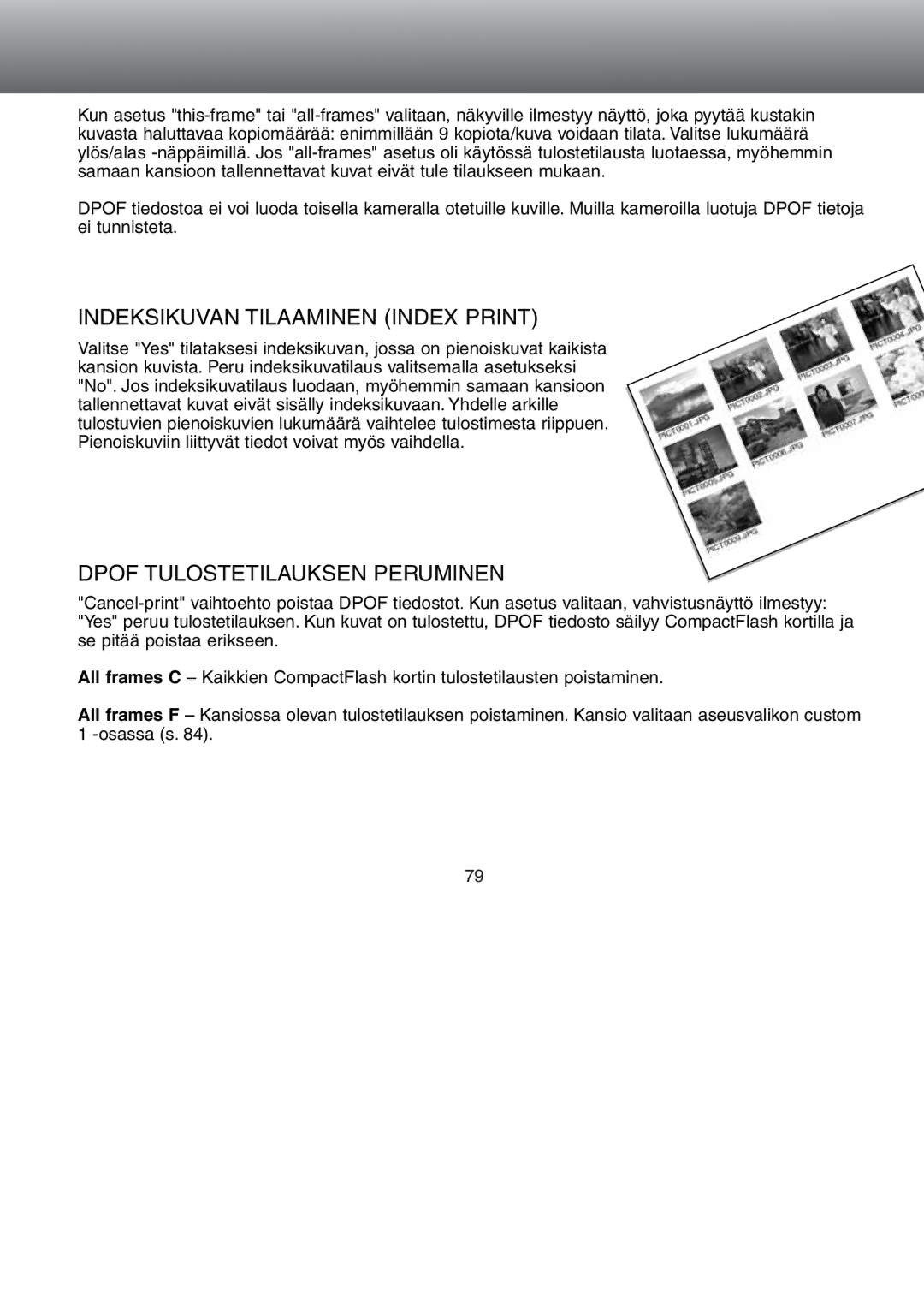 Minolta Dimage S 304 instruction manual Indeksikuvan Tilaaminen Index Print, Dpof Tulostetilauksen Peruminen 