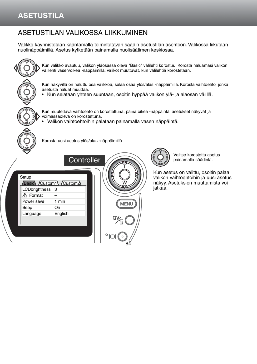 Minolta Dimage S 304 instruction manual Asetustilan Valikossa Liikkuminen 