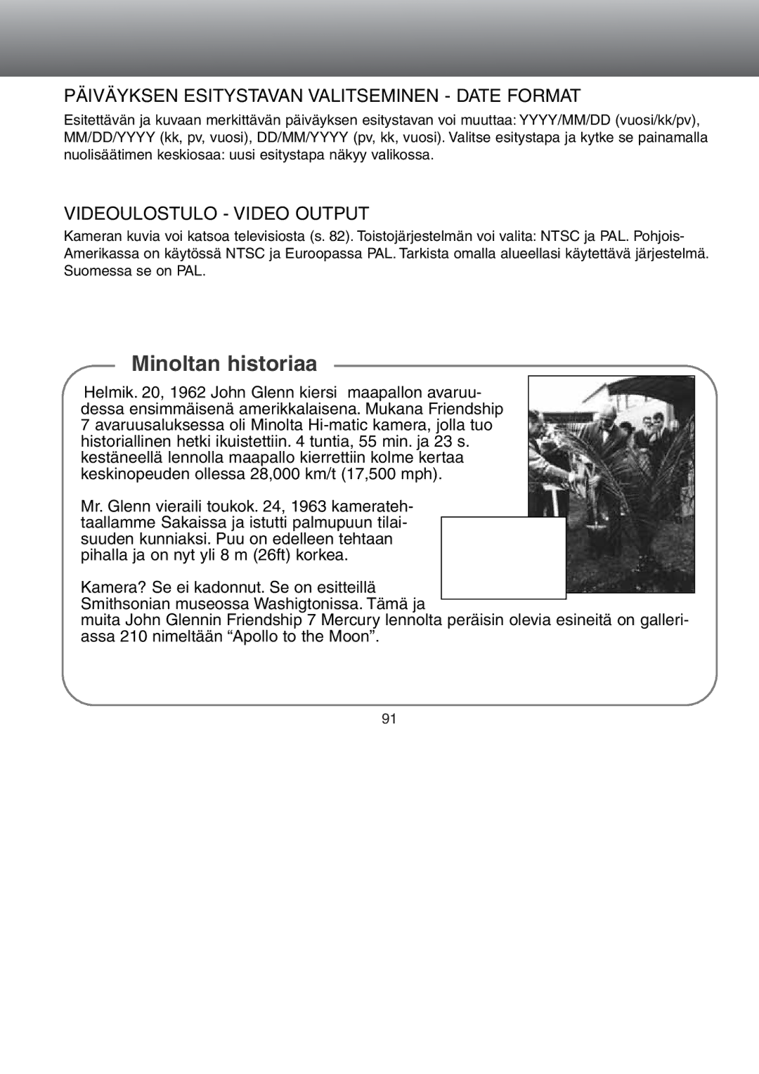 Minolta Dimage S 304 instruction manual Päiväyksen Esitystavan Valitseminen Date Format, Videoulostulo Video Output 