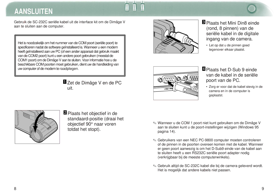 Minolta Dimage V manual Aansluiten, Plaats het D-Sub 9 einde, Van de kabel in de seriële, Poort van de PC 