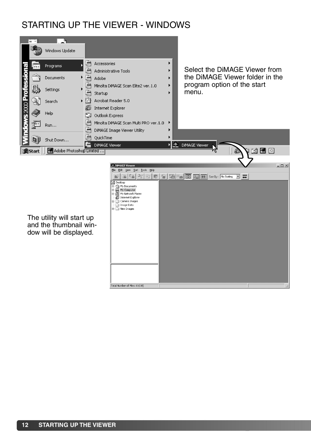 Minolta DiMAGE Viewer instruction manual Starting UP the Viewer Windows 