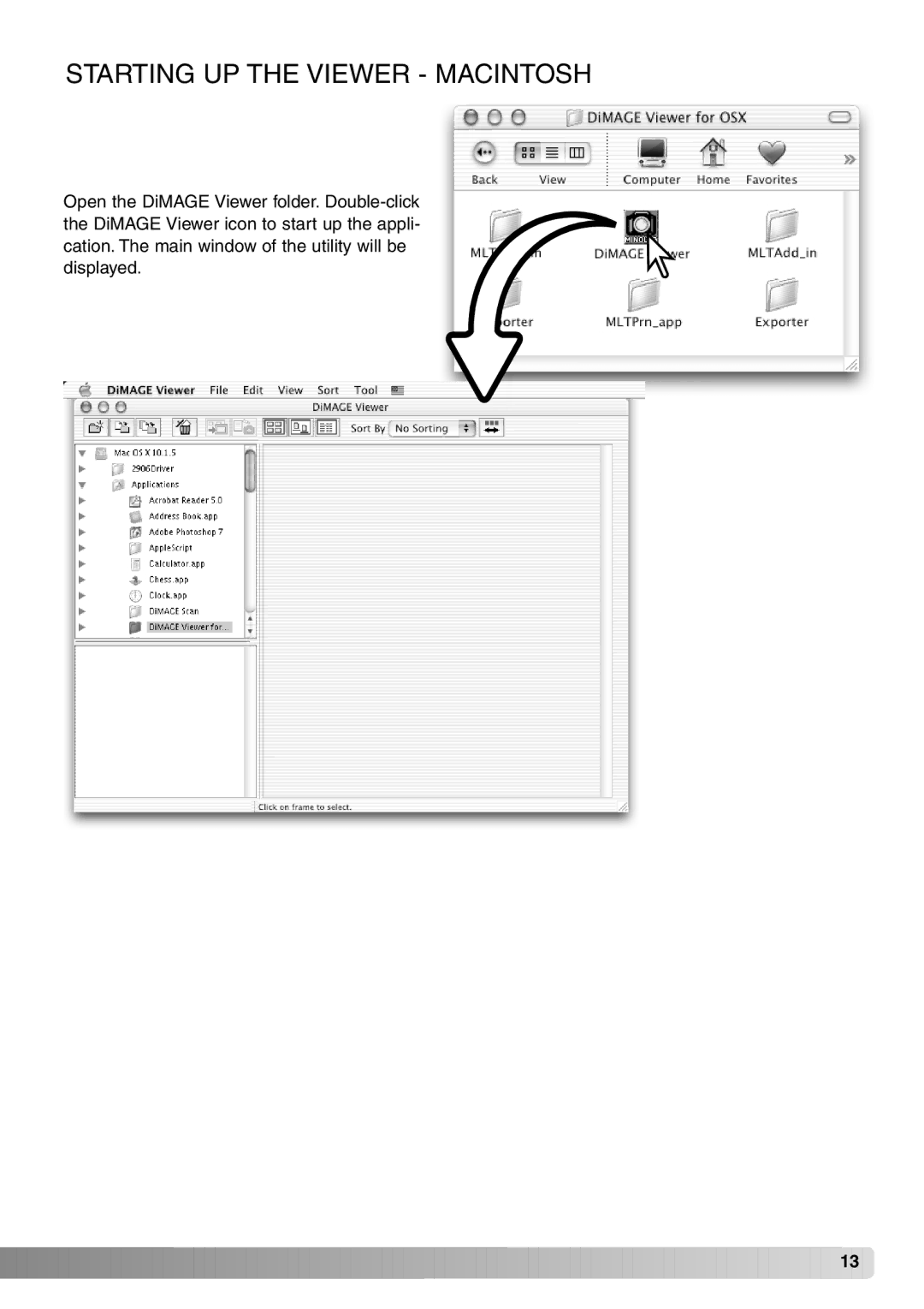 Minolta DiMAGE Viewer instruction manual Starting UP the Viewer Macintosh 