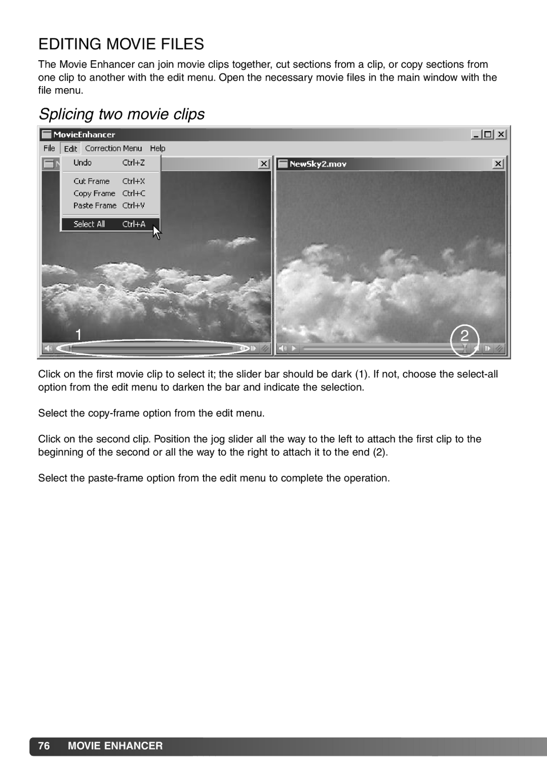 Minolta DiMAGE Viewer instruction manual Editing Movie Files, Splicing two movie clips 