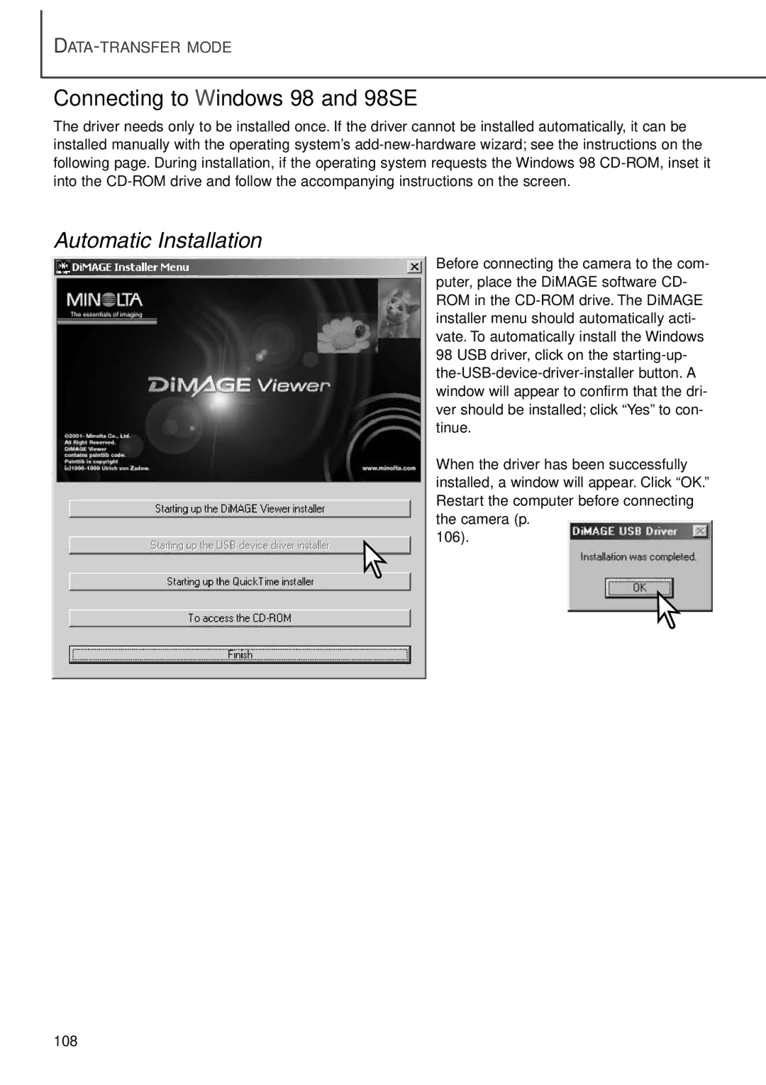 Minolta F100 instruction manual Connecting to Windows 98 and 98SE, Automatic Installation 