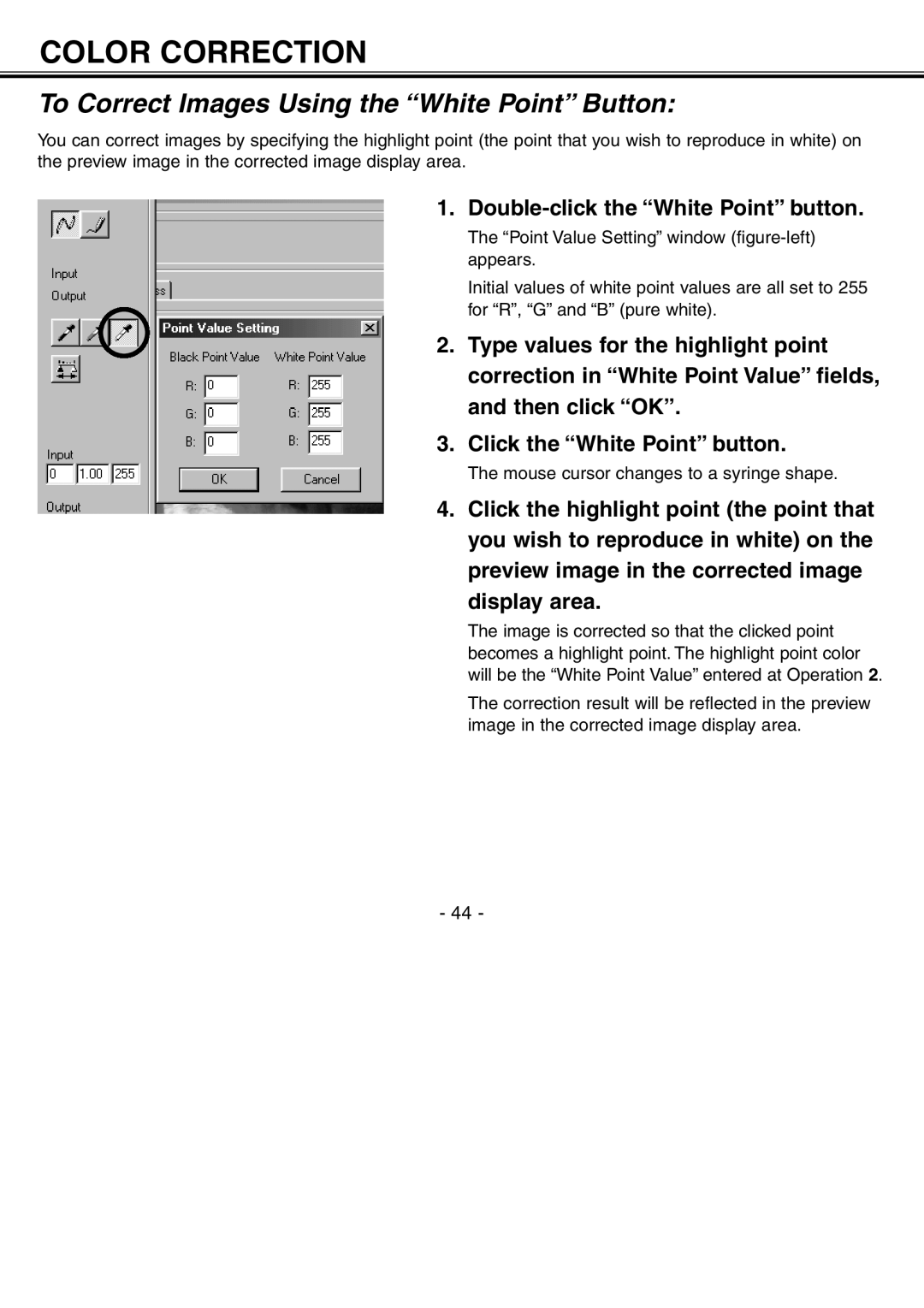 Minolta H-A106 instruction manual To Correct Images Using the White Point Button, Double-click the White Point button 