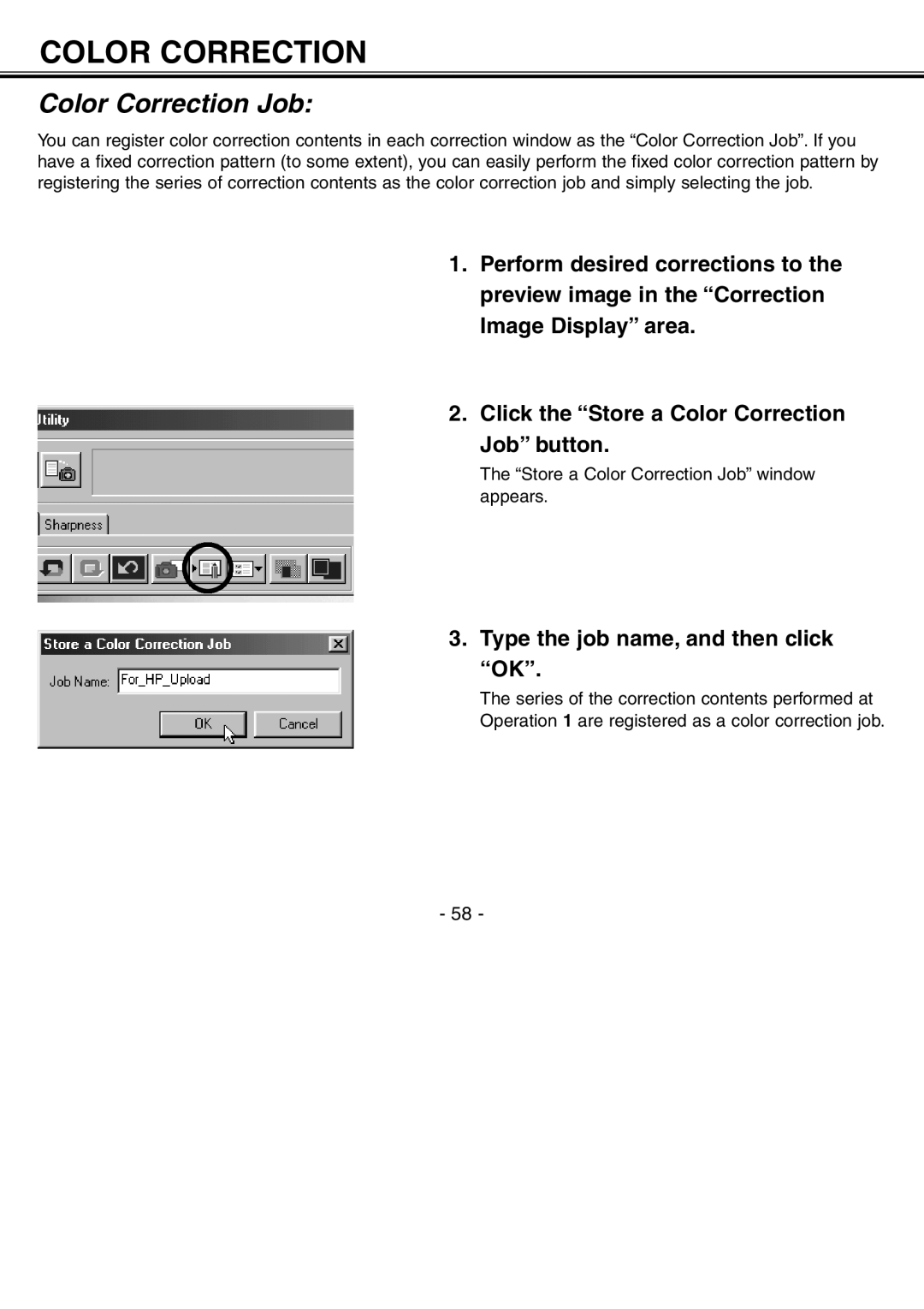 Minolta H-A106 instruction manual Color Correction Job, Type the job name, and then click OK 