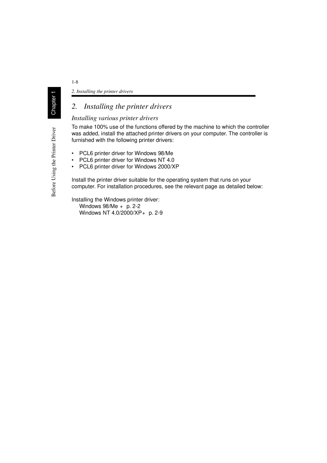 Minolta PCL6 user manual Installing the printer drivers, Installing various printer drivers 