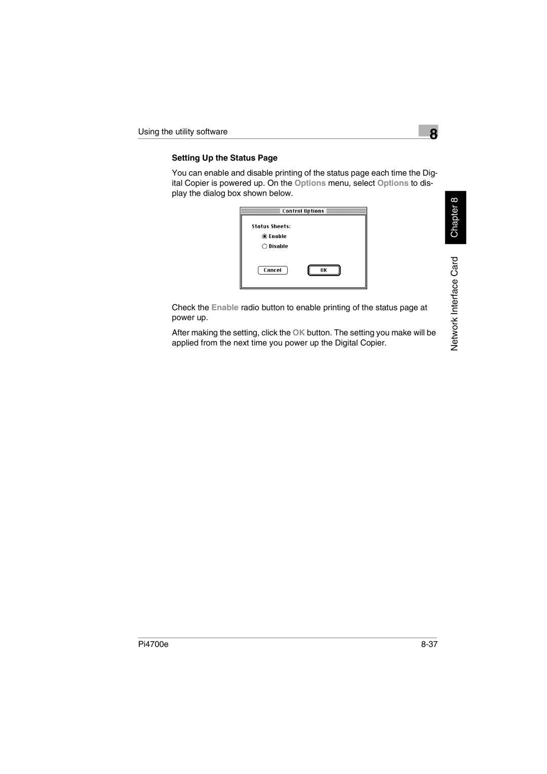 Minolta PI4700E user manual Setting Up the Status, Pi4700e 