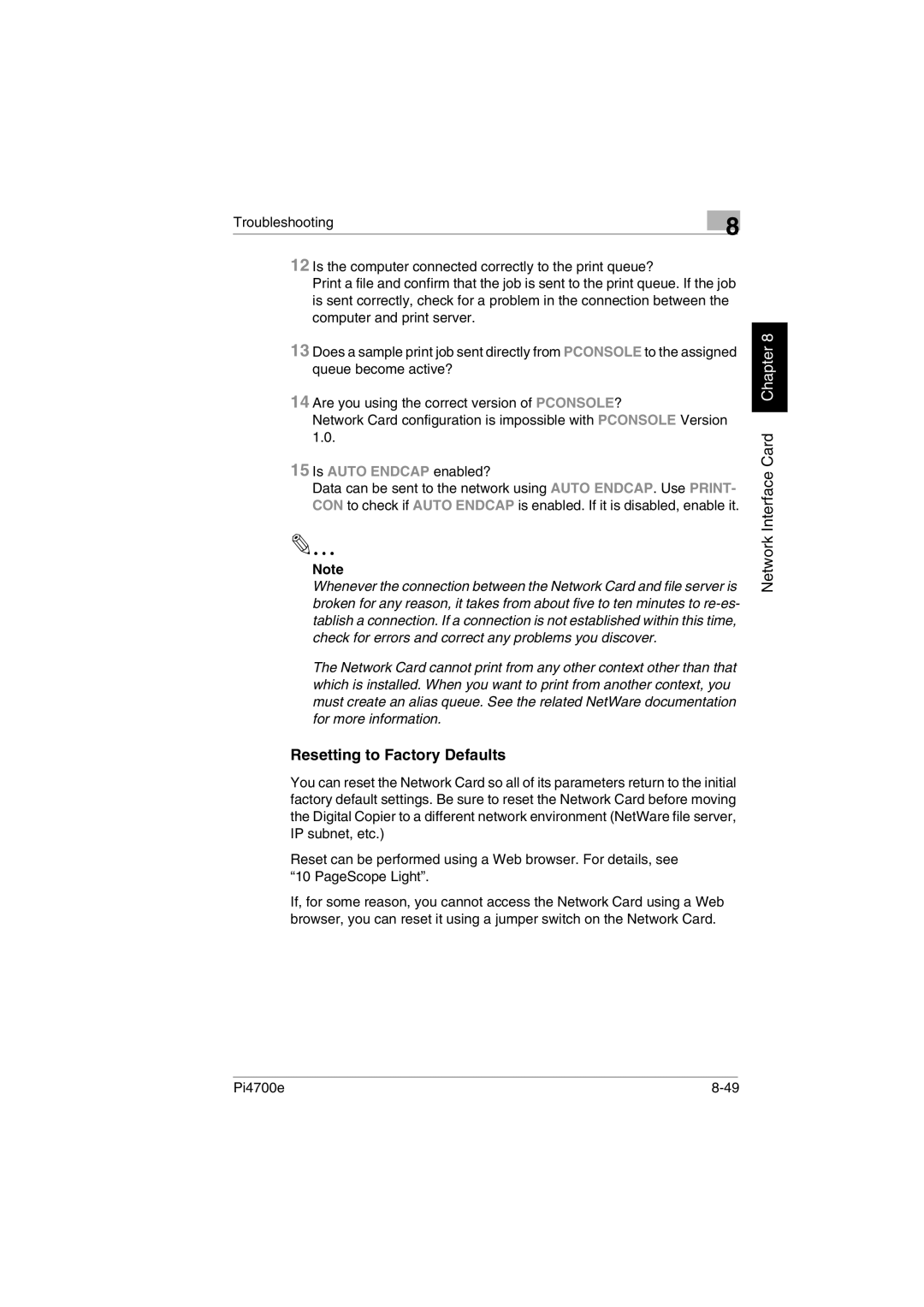 Minolta PI4700E user manual Resetting to Factory Defaults, Is Auto Endcap enabled? 