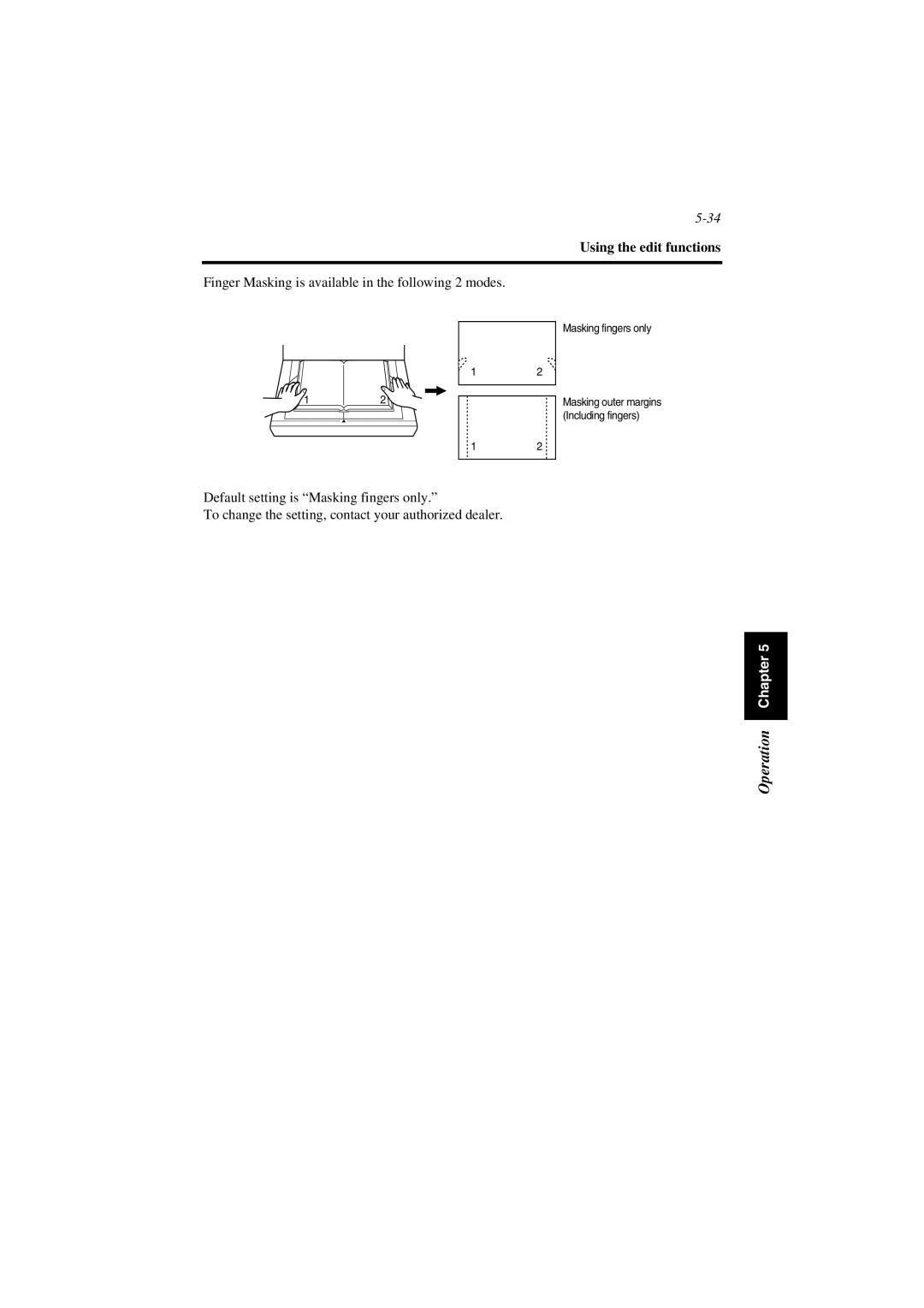 Minolta PS7000 manual Finger Masking is available in the following 2 modes 