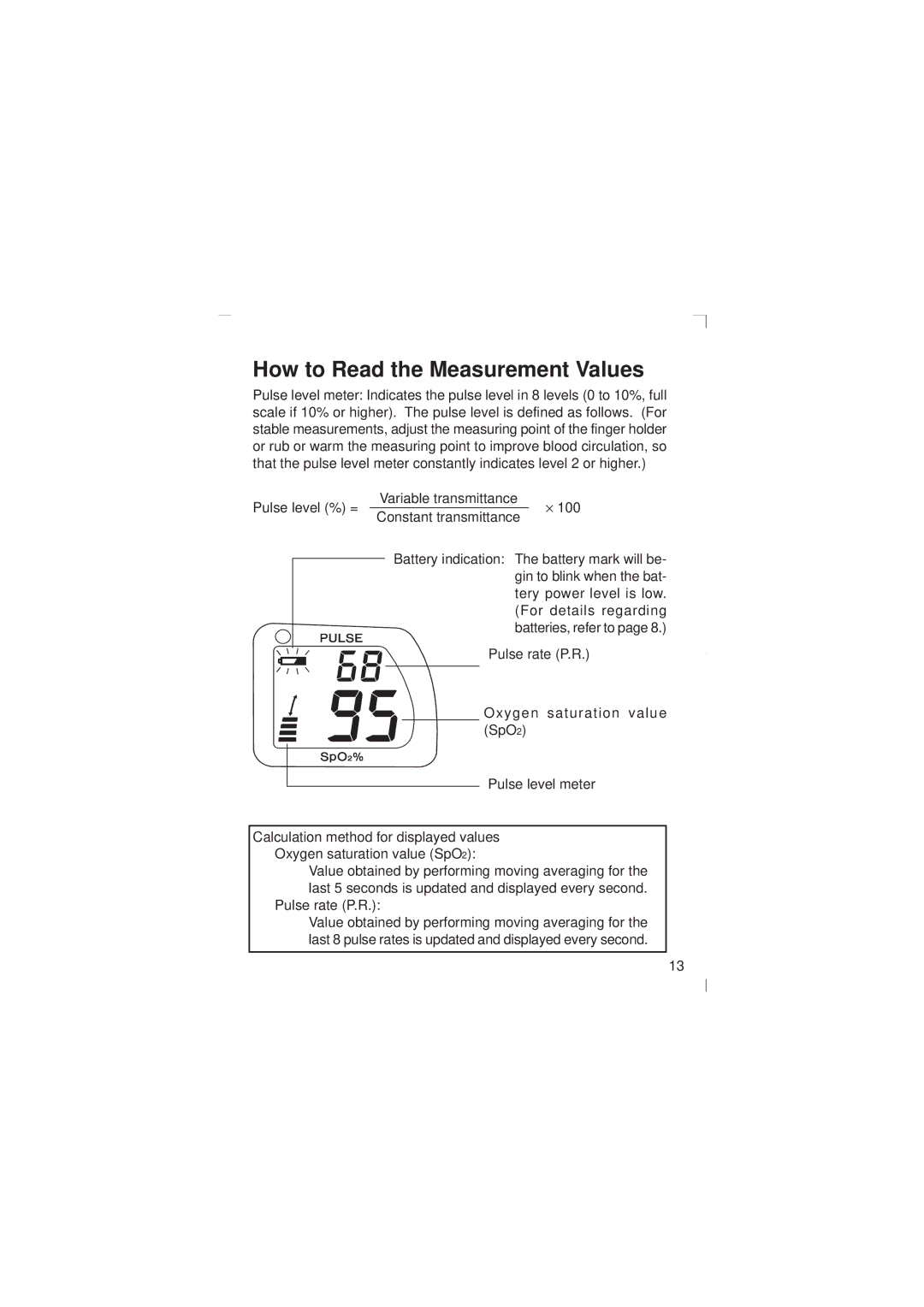 Minolta Pulsox-2 instruction manual How to Read the Measurement Values, Pulse level % = 