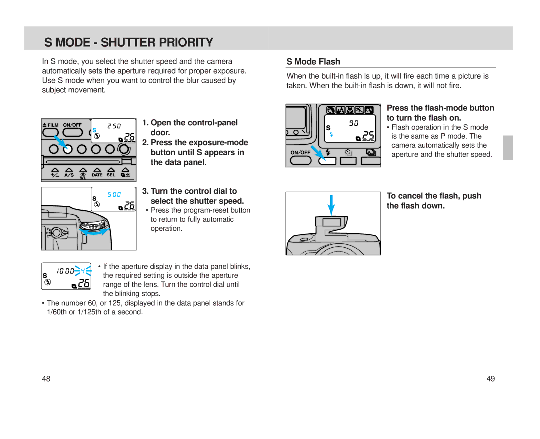 Minolta S-100, Minolta Vectis instruction manual Mode Shutter Priority, To cancel the flash, push the flash down 