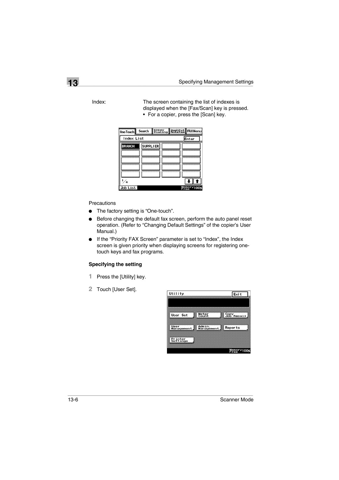 Minolta Scanner Mode user manual Press the Utility key Touch User Set 