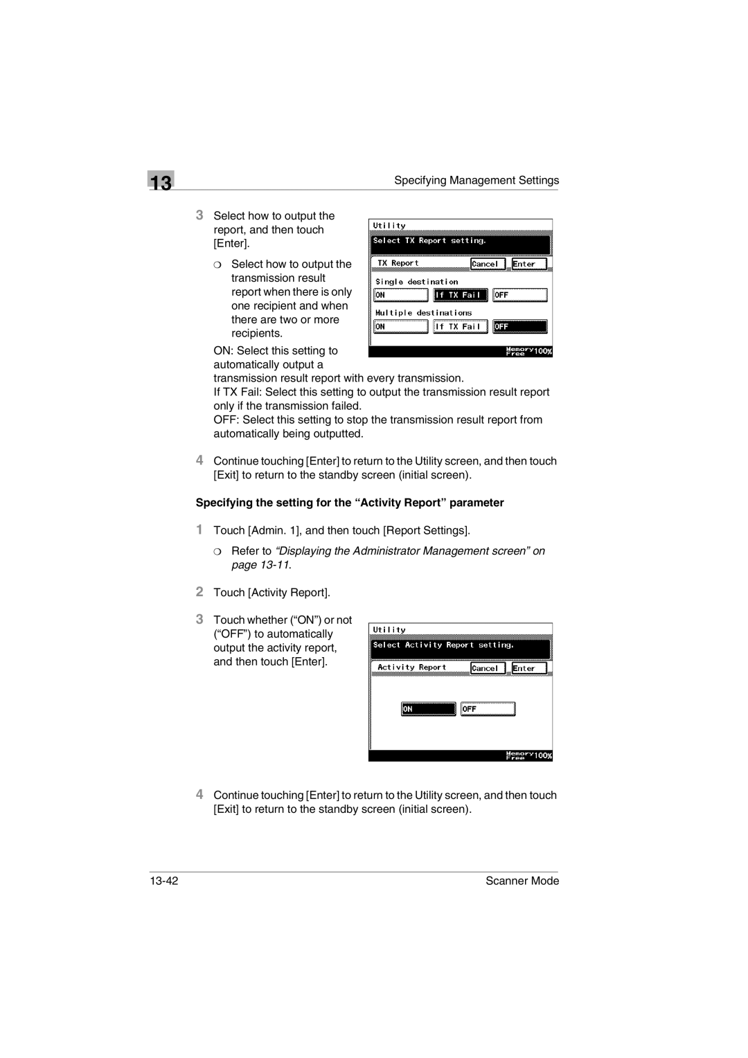 Minolta Scanner Mode user manual Specifying the setting for the Activity Report parameter 