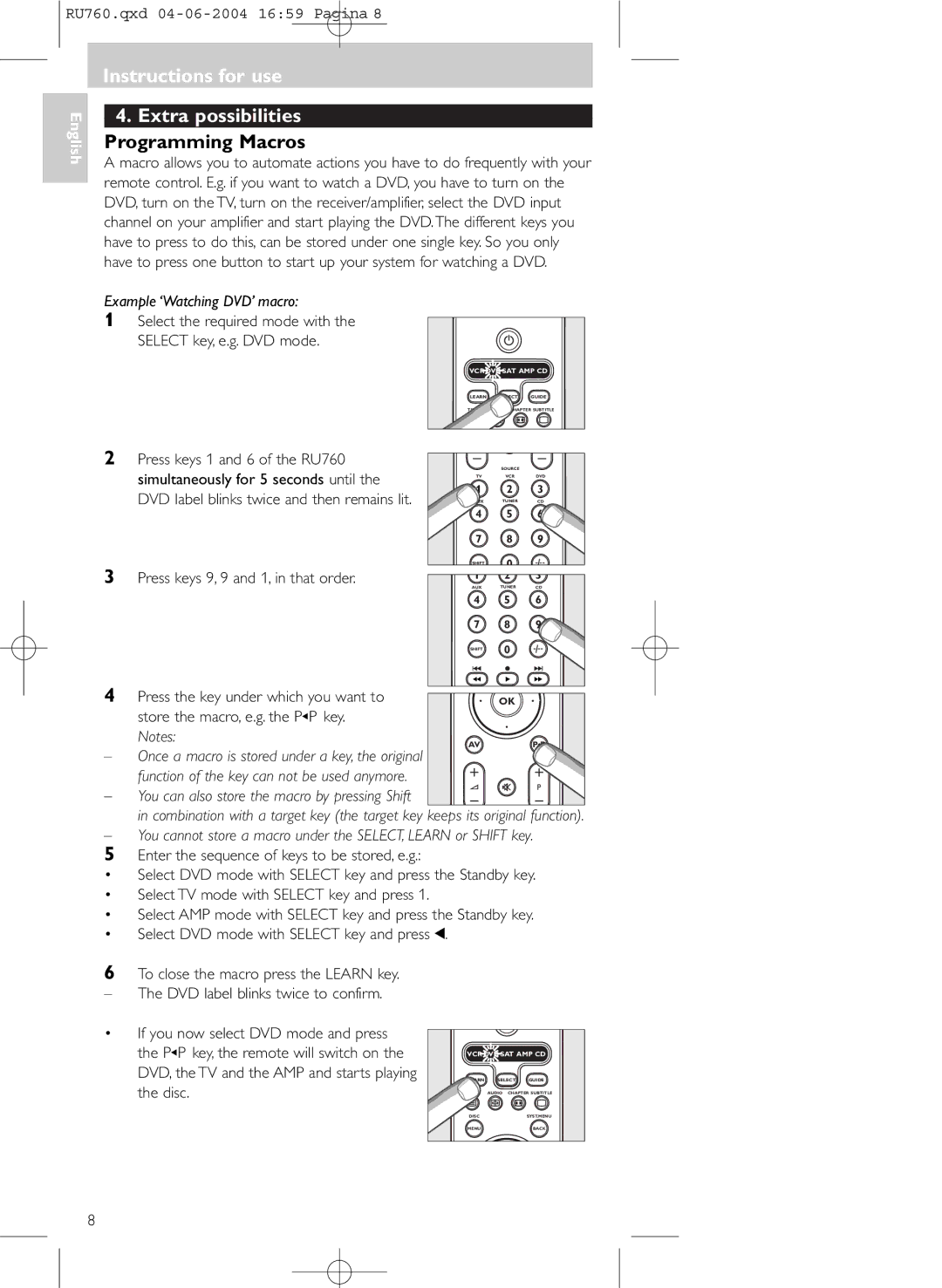 Mintek SBC RU760 manual Instructions for use Extra possibilities Programming Macros, Example ‘Watching DVD’ macro 