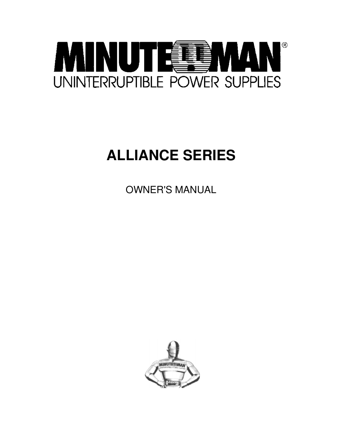 Minuteman UPS ALLIANCE owner manual Alliance Series 