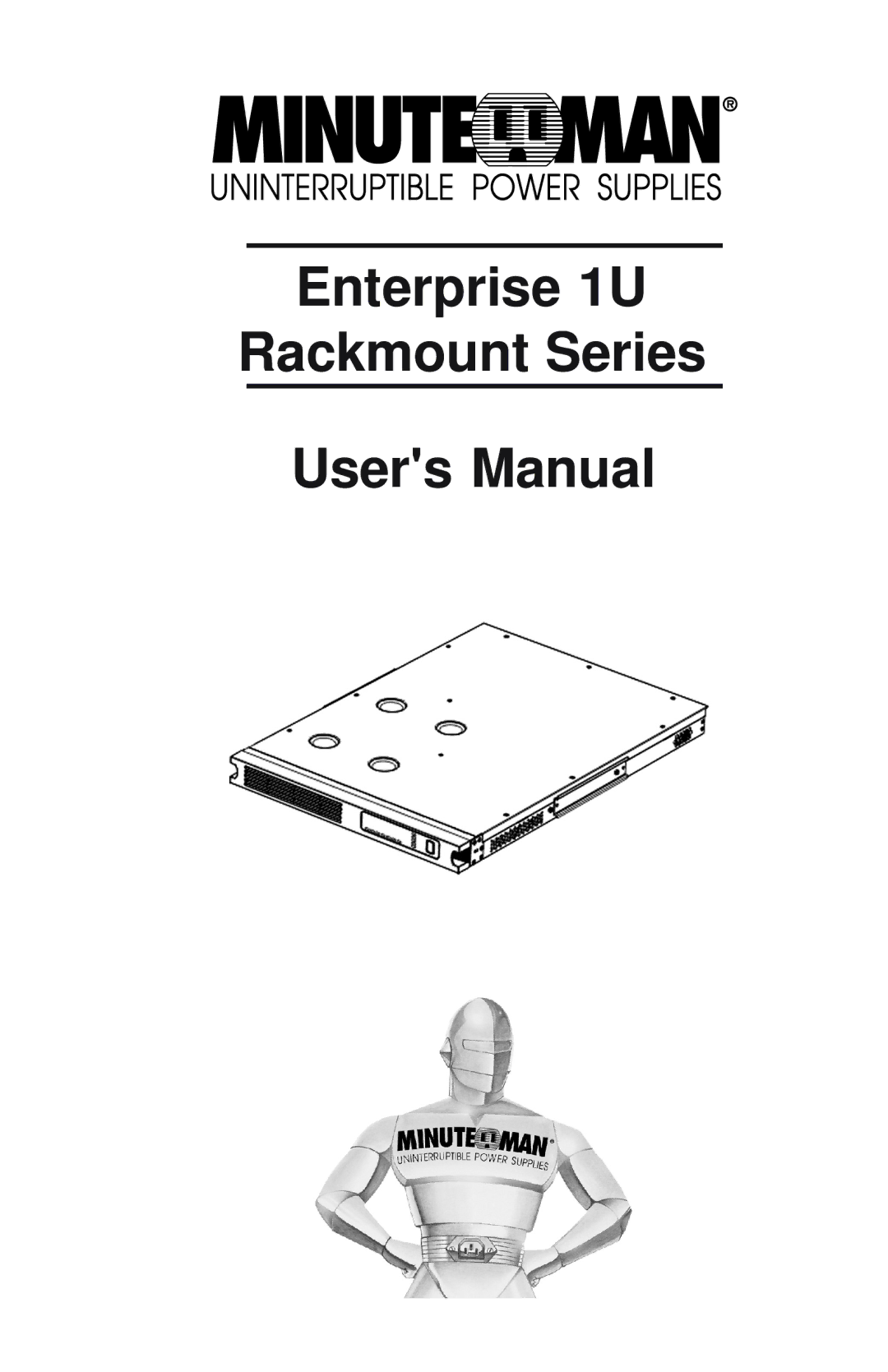 Minuteman UPS E1000RM1U, E1500RM1U, E700RM1U user manual Enterprise 1U Rackmount Series 