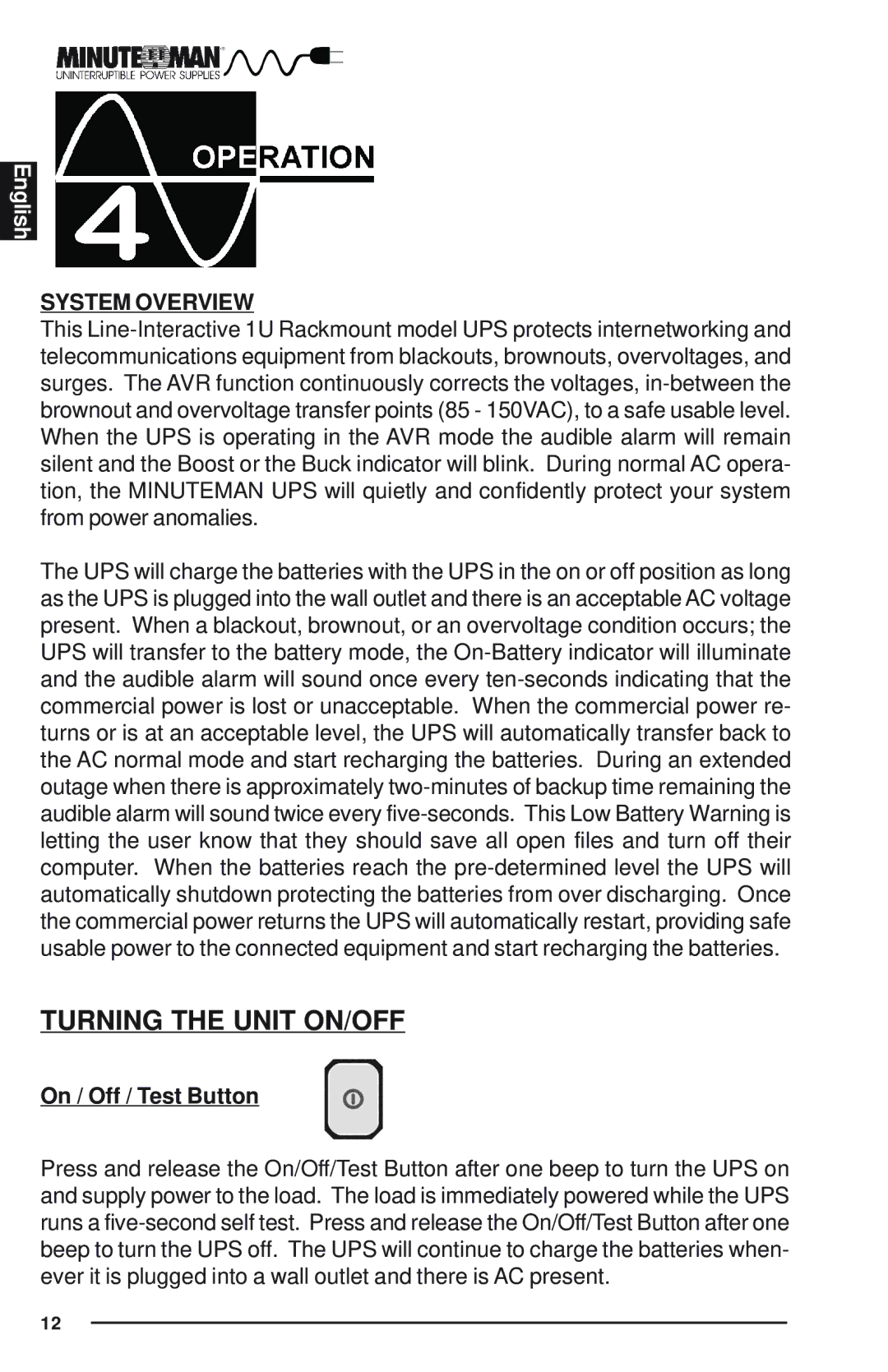 Minuteman UPS E1000RM1U, E1500RM1U, E700RM1U user manual Turning the Unit ON/OFF, System Overview 