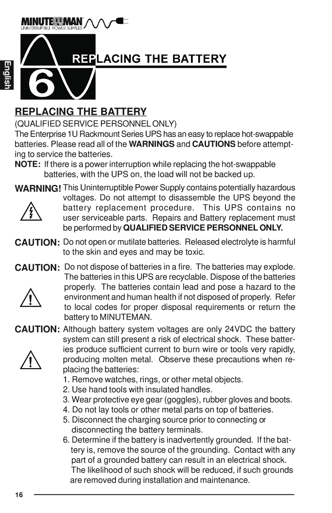 Minuteman UPS E700RM1U, E1500RM1U, E1000RM1U user manual Replacing the Battery, Qualified Service Personnel only 