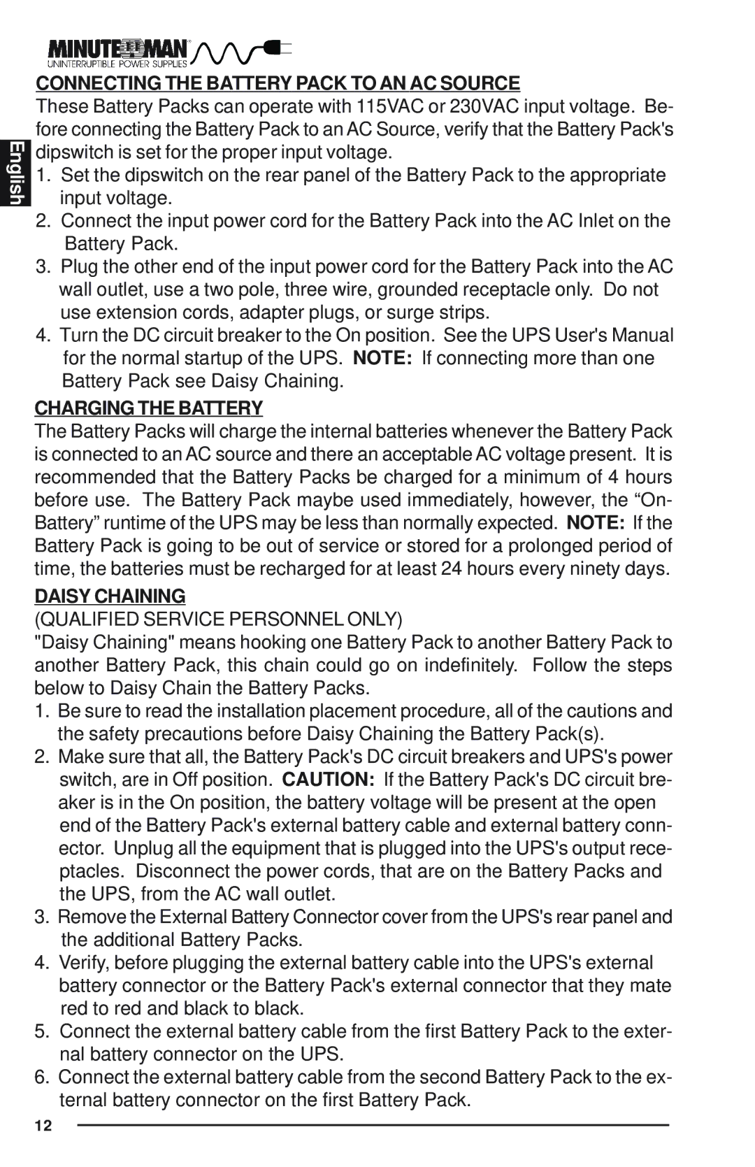 Minuteman UPS Endeavor user manual Connecting the Battery Pack to AN AC Source, Charging the Battery, Daisy Chaining 