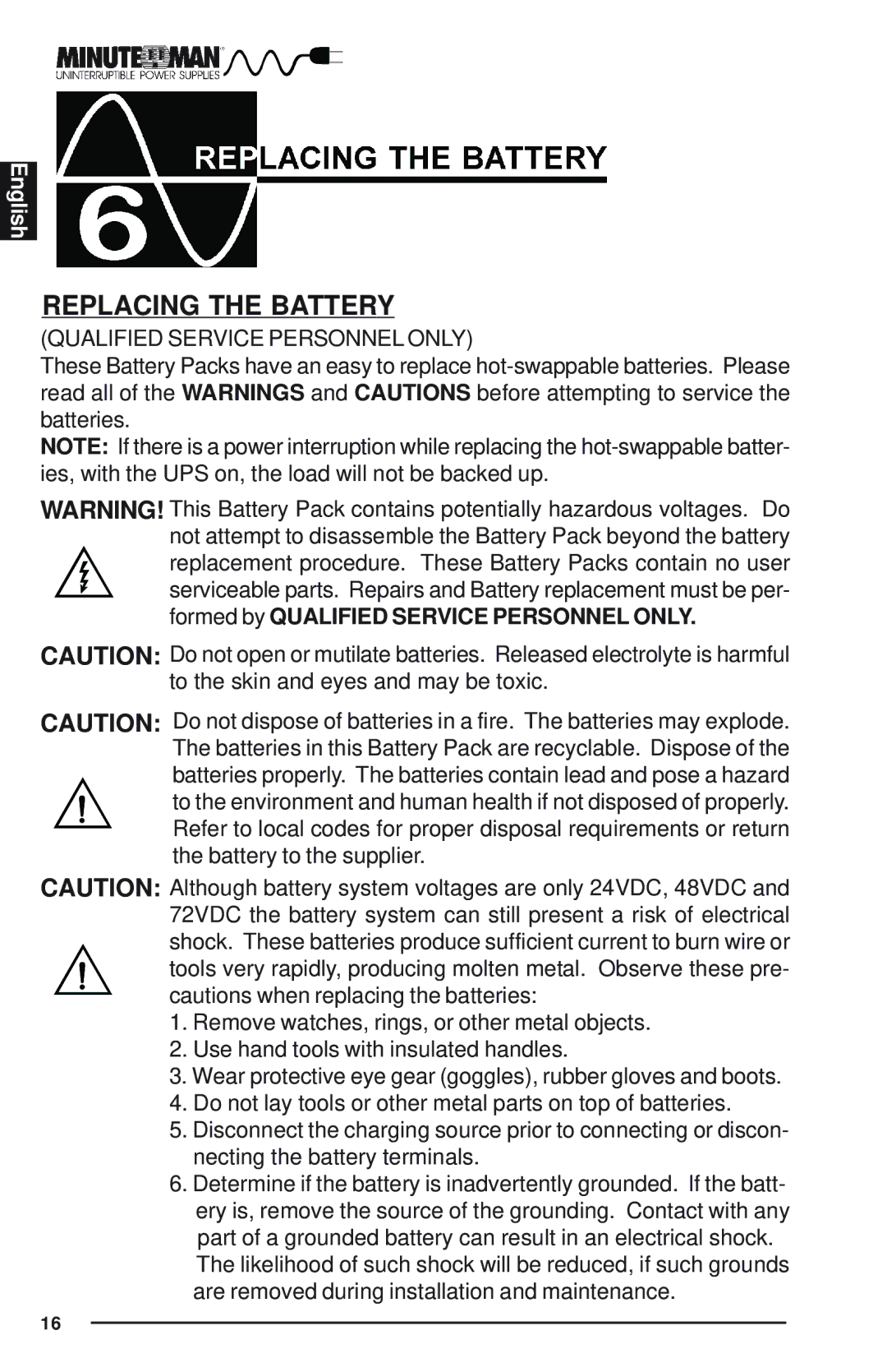 Minuteman UPS Endeavor user manual Replacing the Battery, Formed by Qualified Service Personnel only 