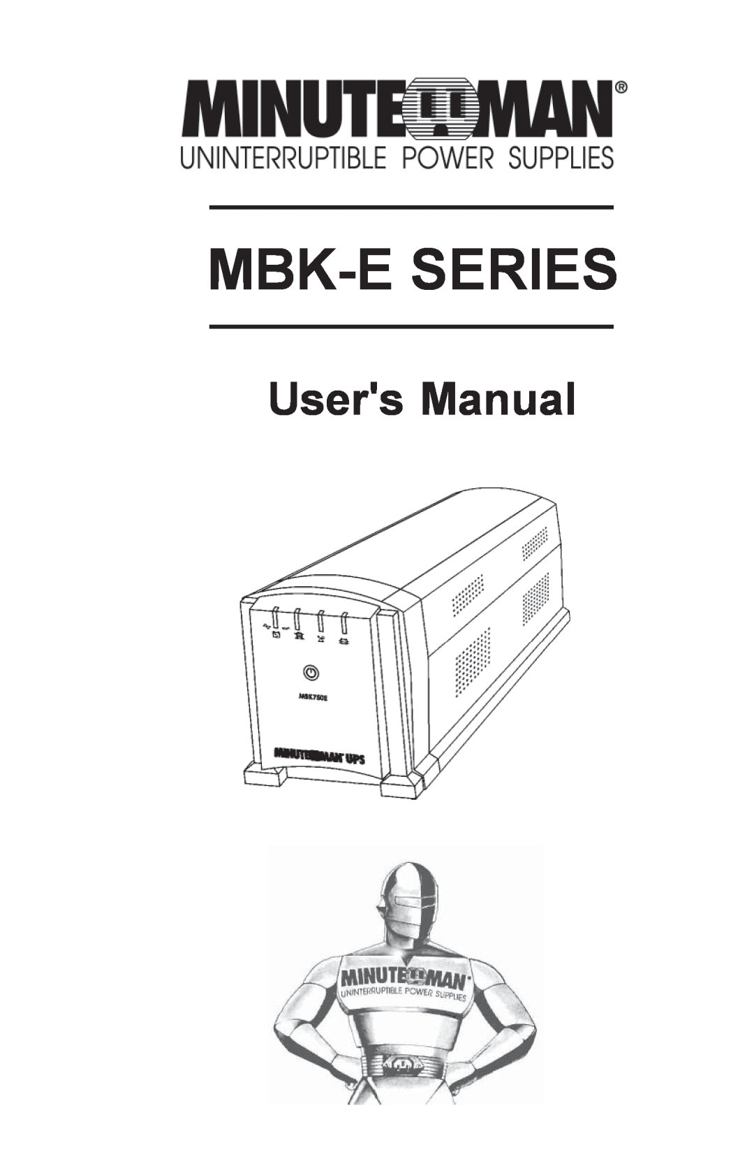 Minuteman UPS MBK-E SERIES user manual Mbk-E Series, Users Manual 