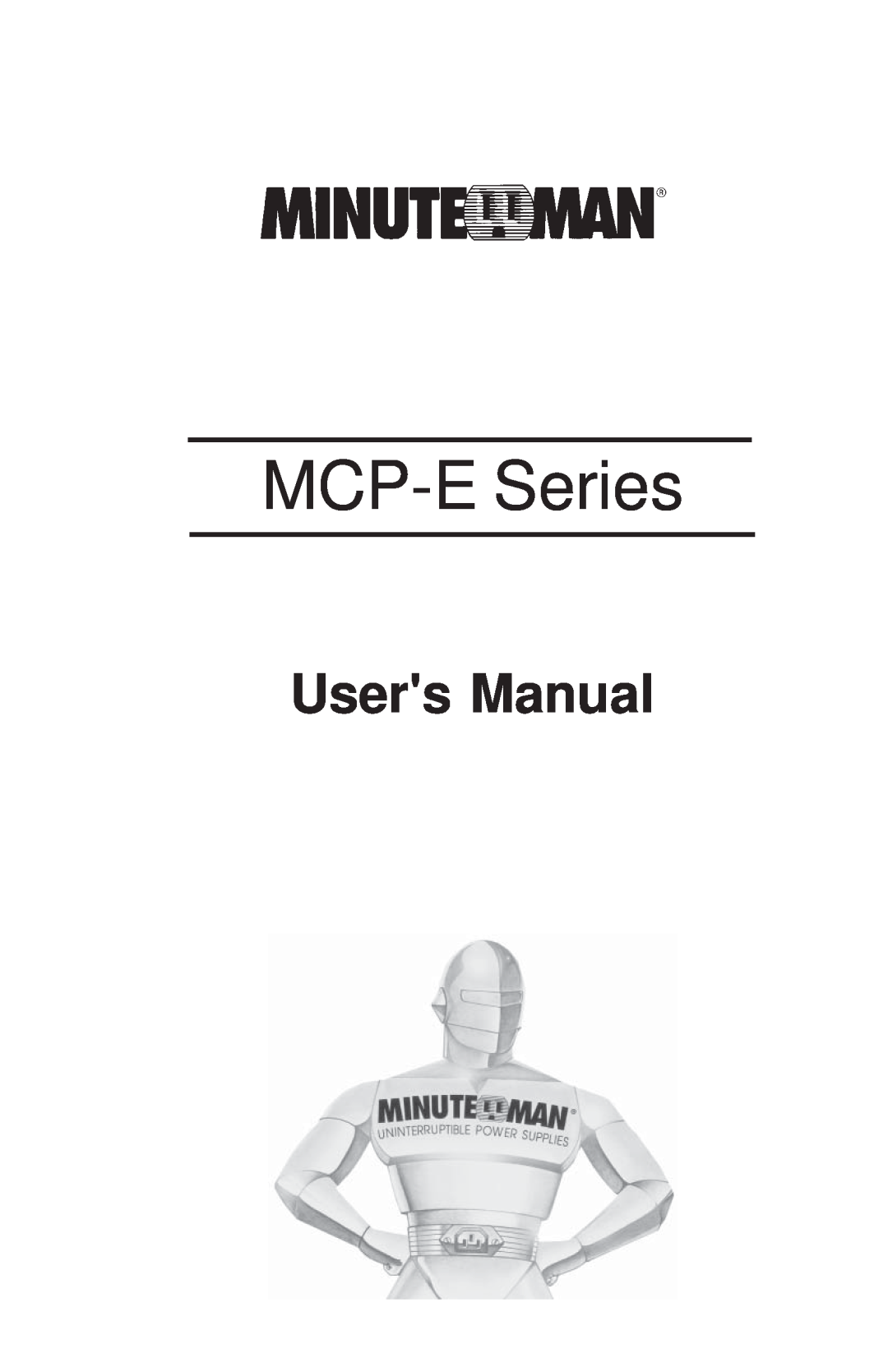 Minuteman UPS user manual MCP-E Series, Users Manual 