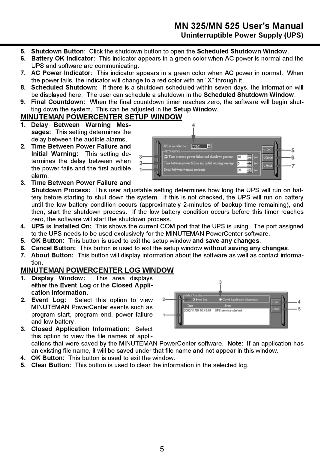 Minuteman UPS MN 325, MN 525 user manual Minuteman Powercenter Setup Window, Minuteman Powercenter LOG Window 