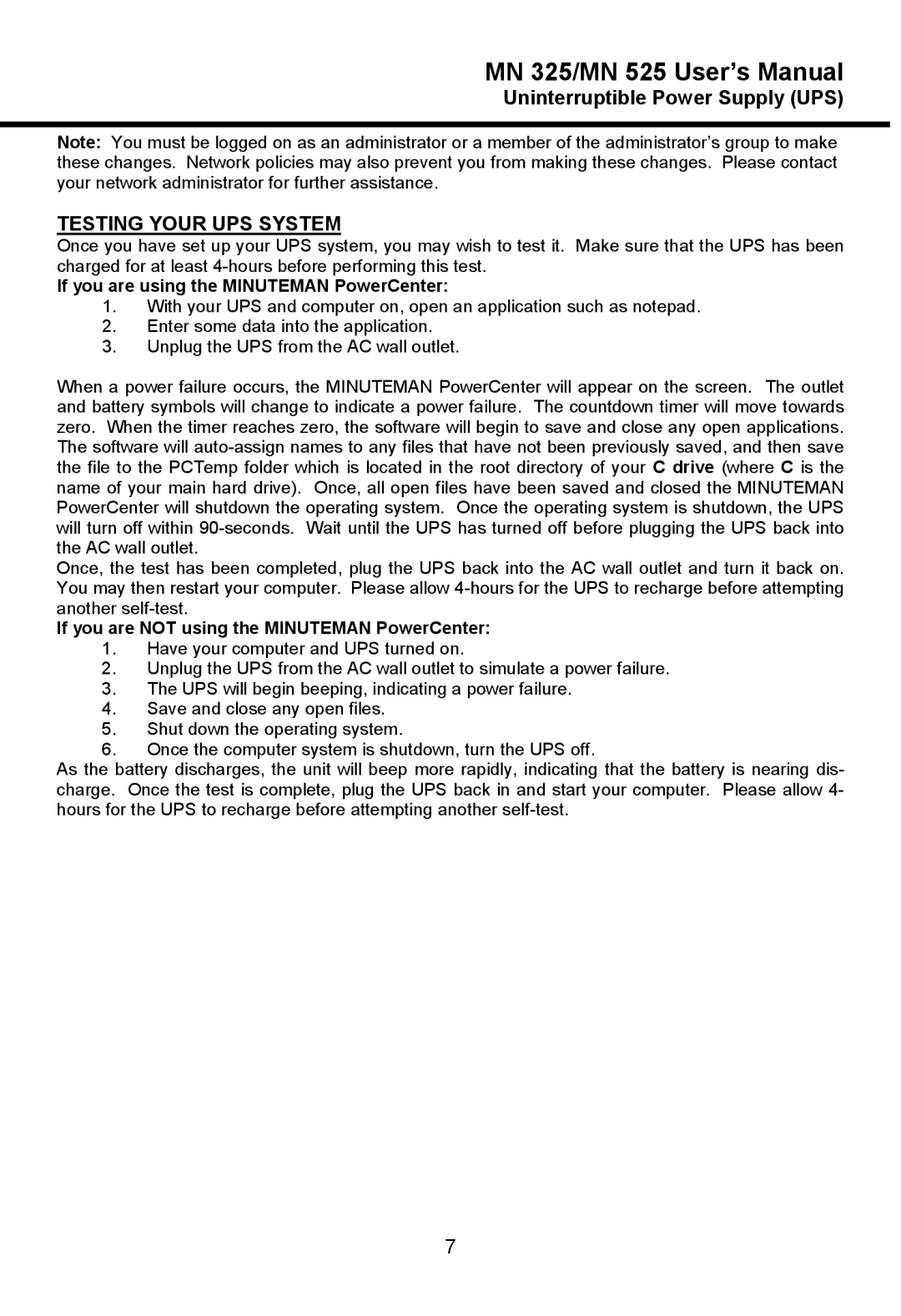 Minuteman UPS MN 325, MN 525 user manual Testing Your UPS System, If you are using the Minuteman PowerCenter 