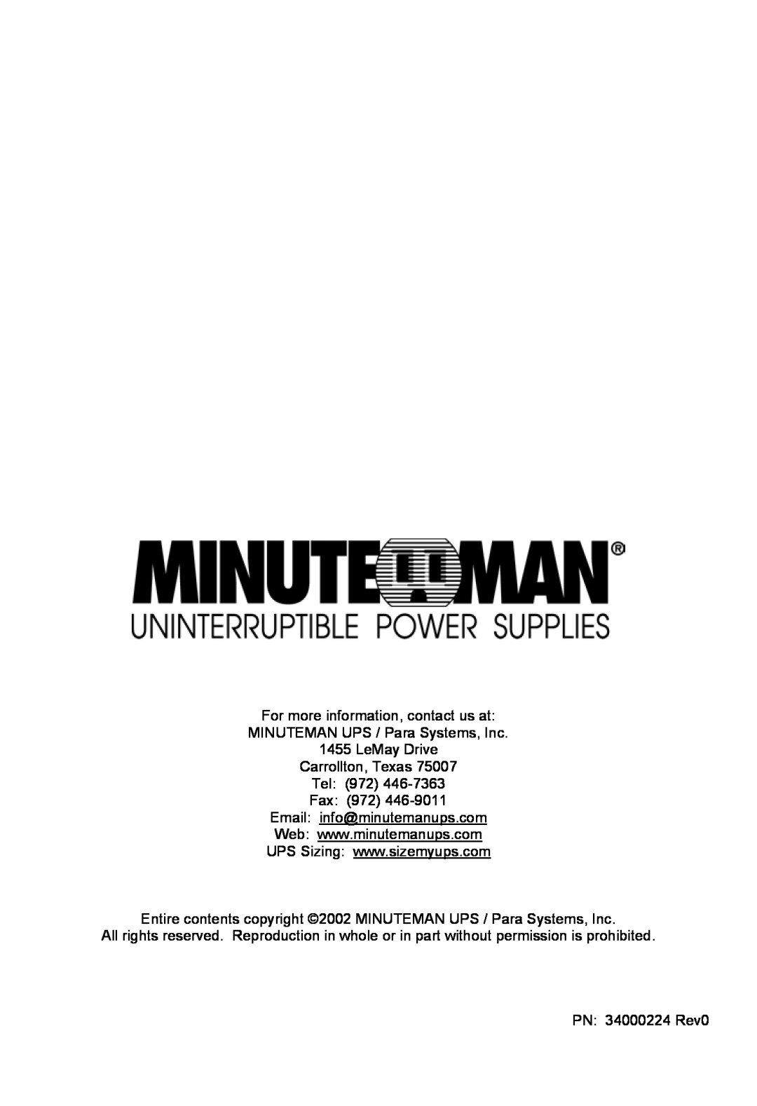 Minuteman UPS MN 325 For more information, contact us at MINUTEMAN UPS / Para Systems, Inc, Email info@minutemanups.com 