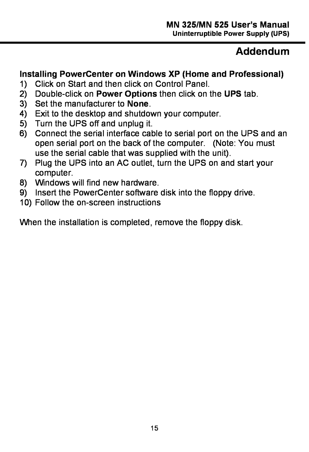 Minuteman UPS Installing PowerCenter on Windows XP Home and Professional, Addendum, MN 325/MN 525 User’s Manual 