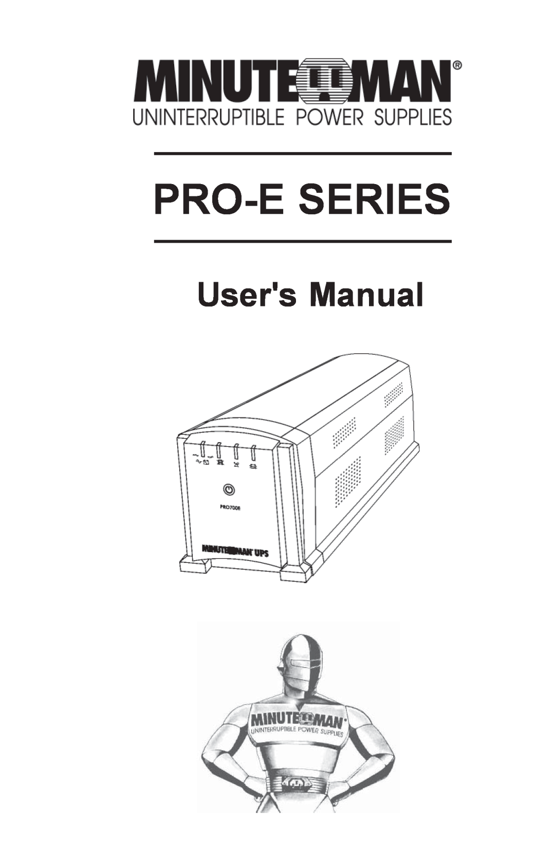 Minuteman UPS PRO-E user manual Pro-E Series, Users Manual 