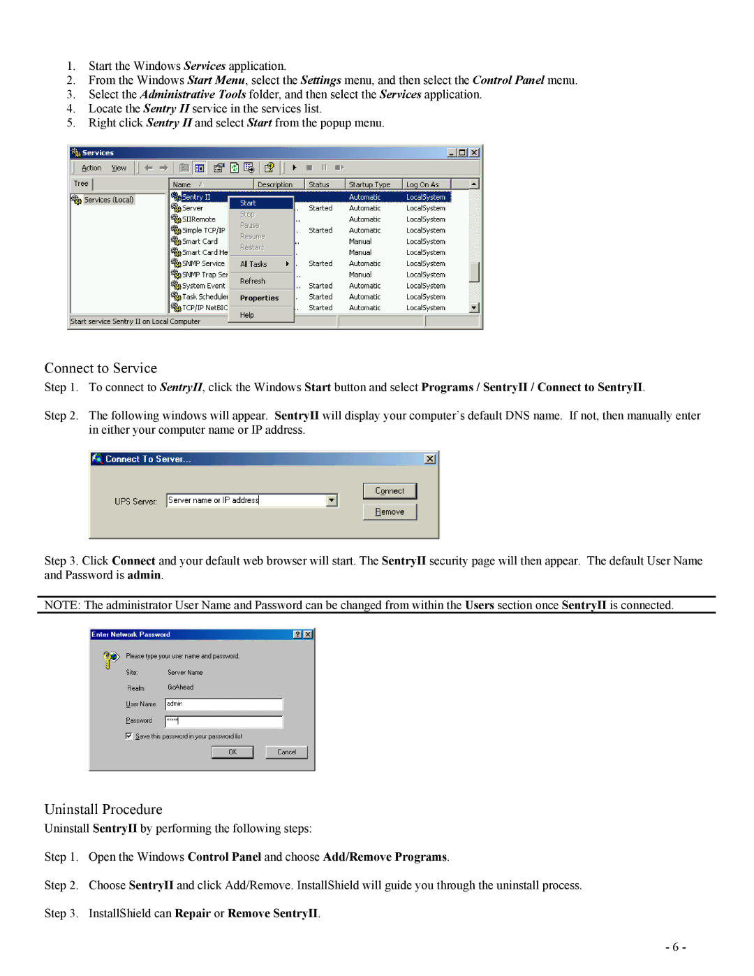 Minuteman UPS SentryII UPS user manual Connect to Service, Uninstall Procedure 