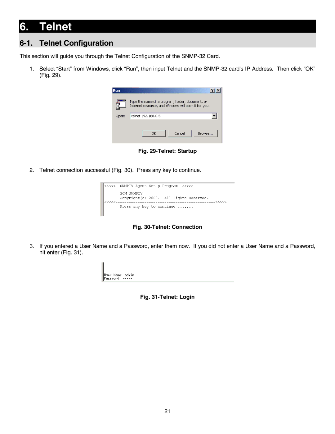 Minuteman UPS SNMP-32 Series user manual Telnet Configuration 