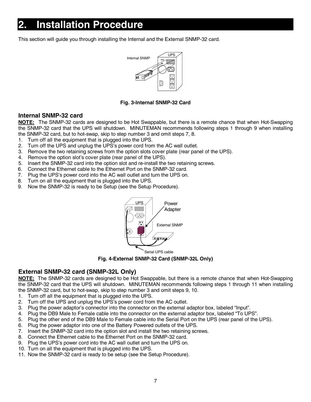 Minuteman UPS SNMP-32 Series user manual Installation Procedure, Internal SNMP-32 card, External SNMP-32 card SNMP-32L Only 