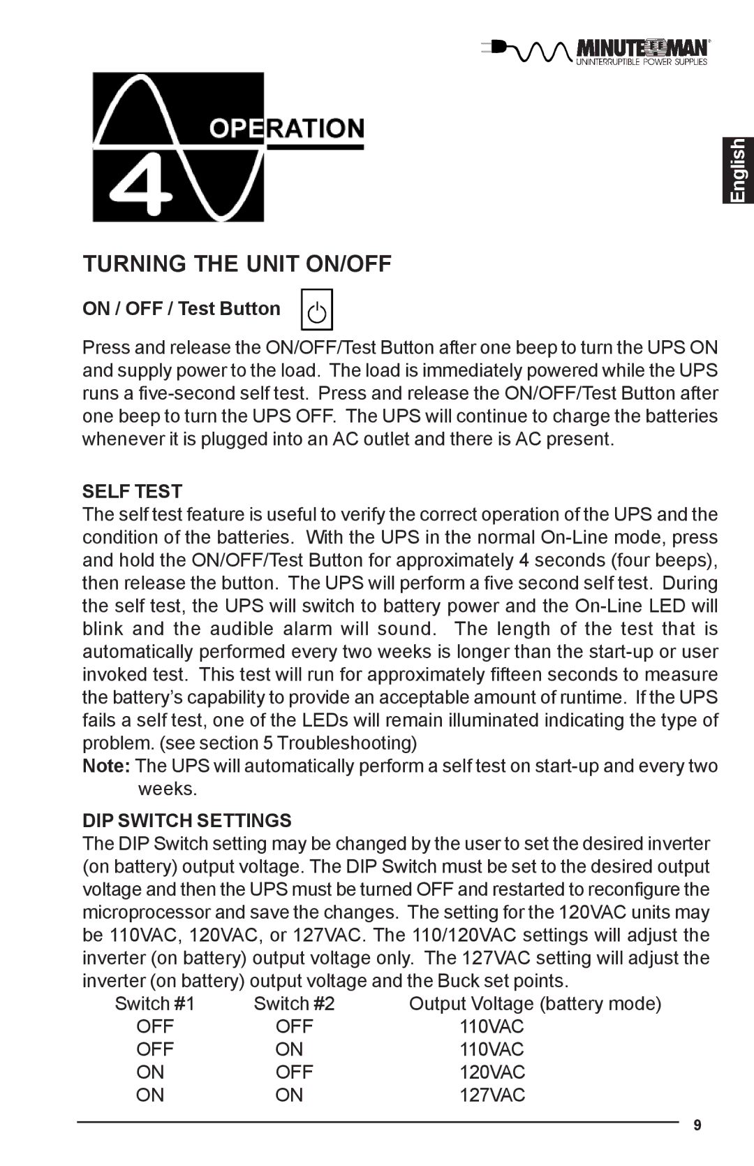 Minuteman UPS UPS user manual Turning the Unit ON/OFF, Self Test, DIP Switch Settings 