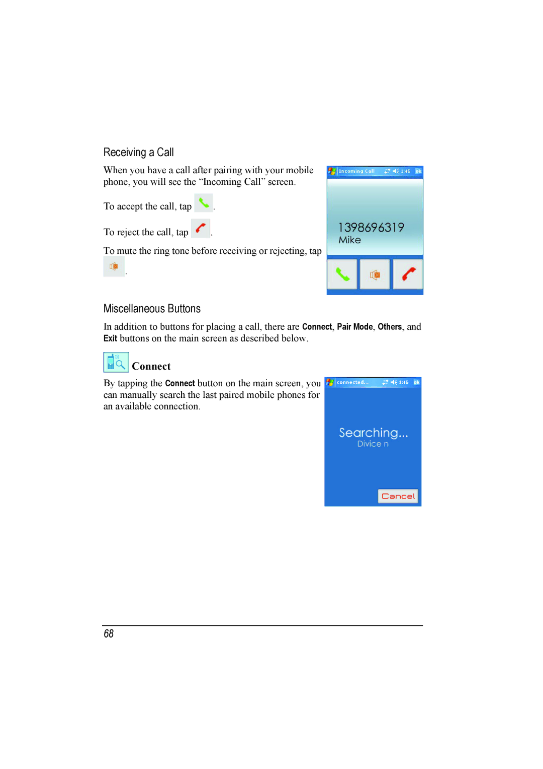 Mio A201 manual Receiving a Call, Miscellaneous Buttons 