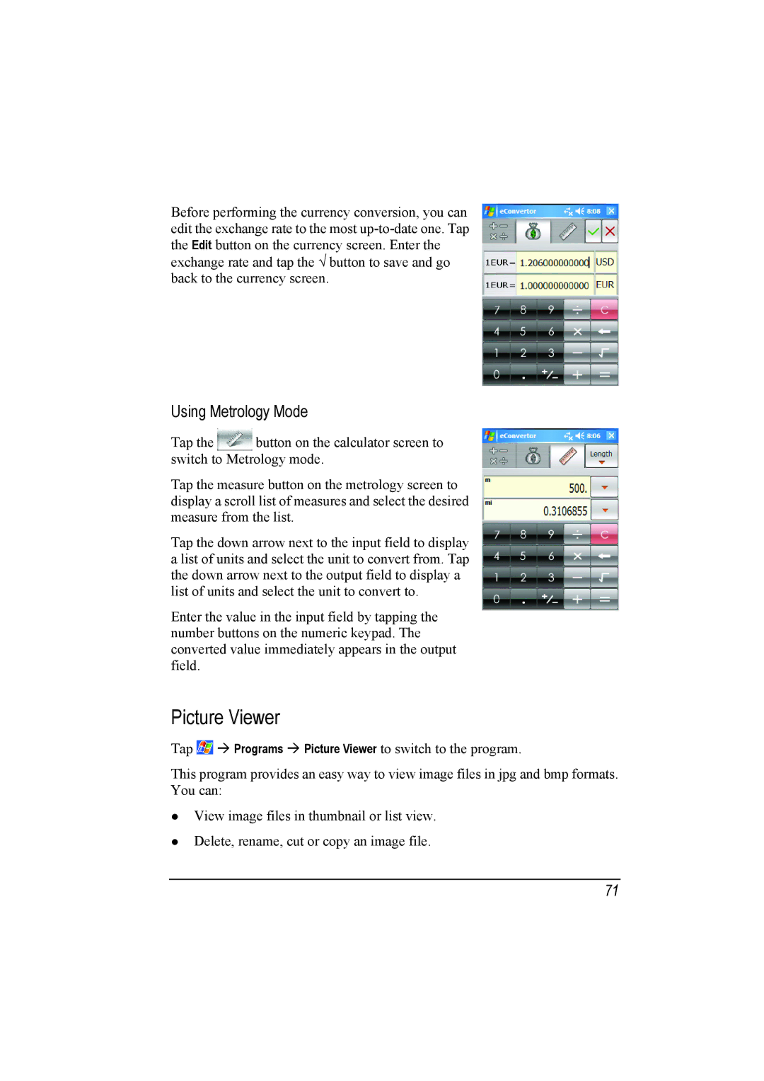 Mio A201 manual Using Metrology Mode, Picture Viewer to switch to the program 