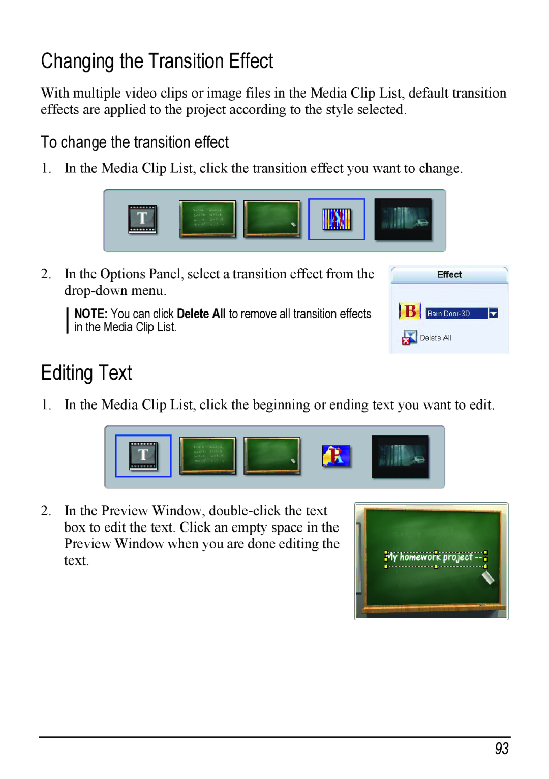 Mio H610 user manual Changing the Transition Effect, Editing Text 