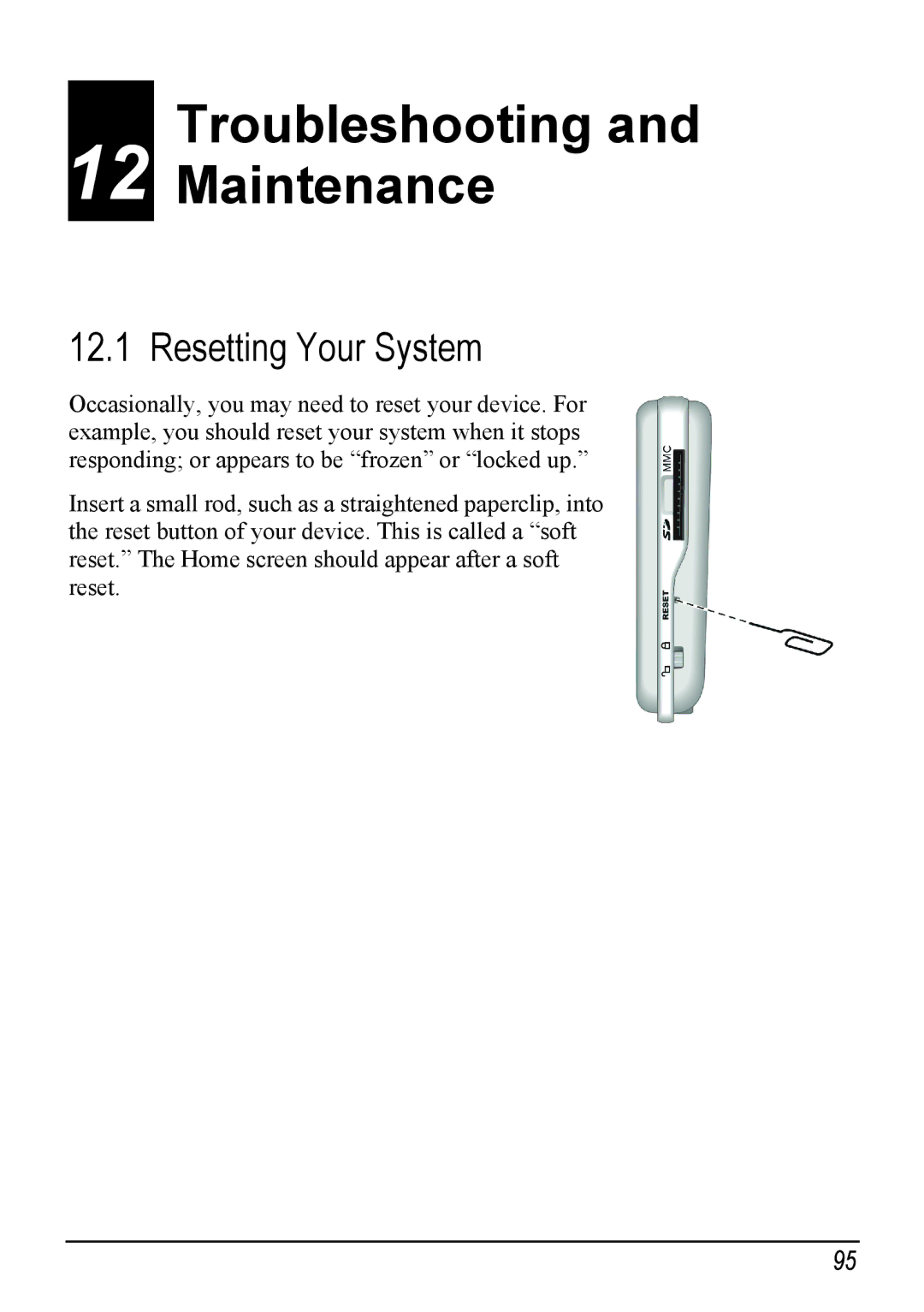 Mio H610 user manual Troubleshooting and Maintenance, Resetting Your System 