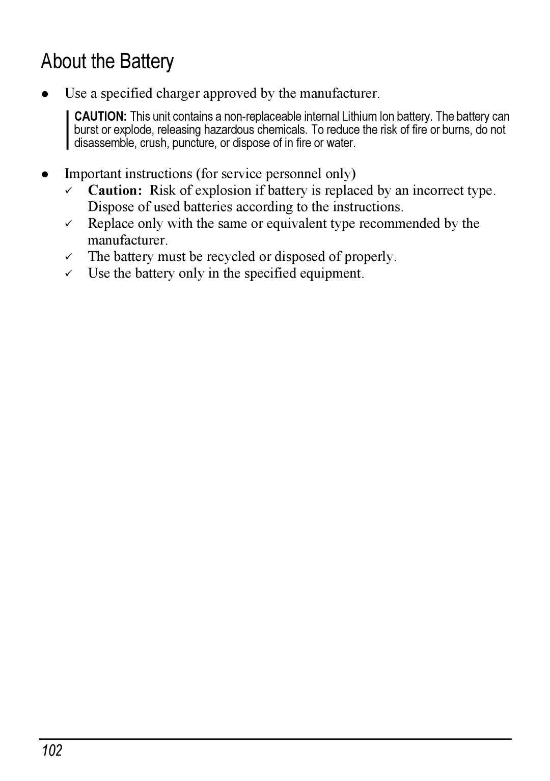 Mio H610 user manual About the Battery 