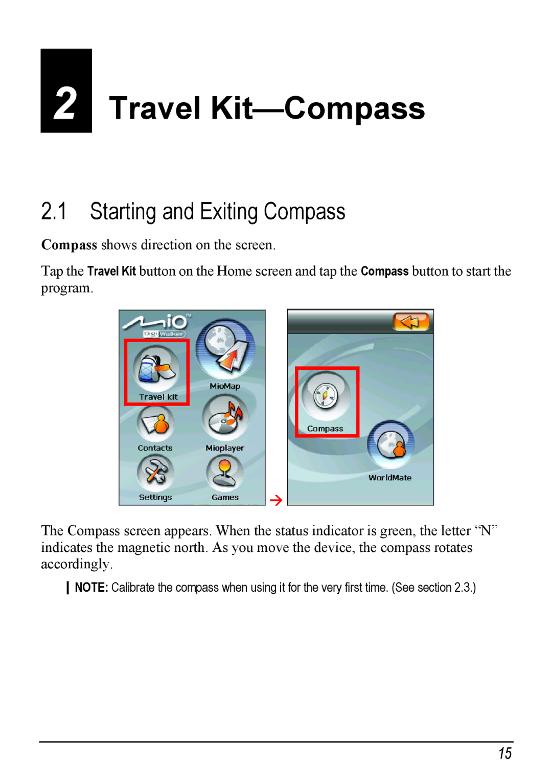 Mio H610 user manual Travel Kit-Compass, Starting and Exiting Compass 