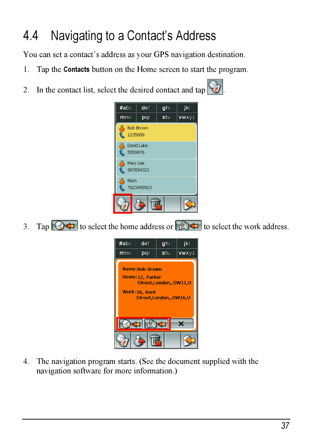 Mio H610 user manual Navigating to a Contact’s Address 